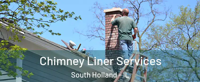  Chimney Liner Services South Holland - IL