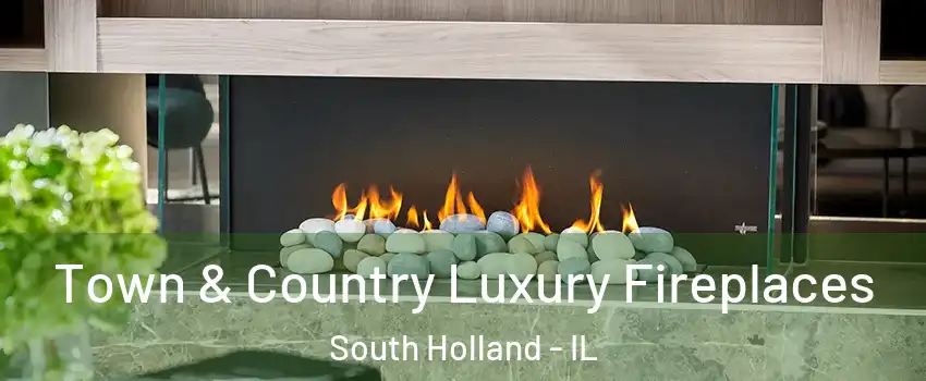  Town & Country Luxury Fireplaces South Holland - IL